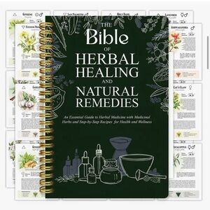 Herbal Healing Bible and Medicinal Plant Guide Holistic Natural Remedies Book